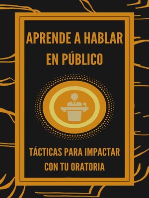 cover image of Aprende a Hablar en Público